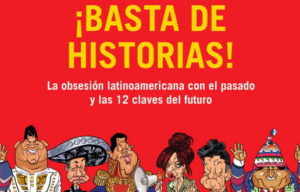 Una obsesión de América latina: su pasado